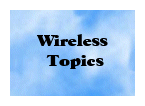 Wireless Topics Menu